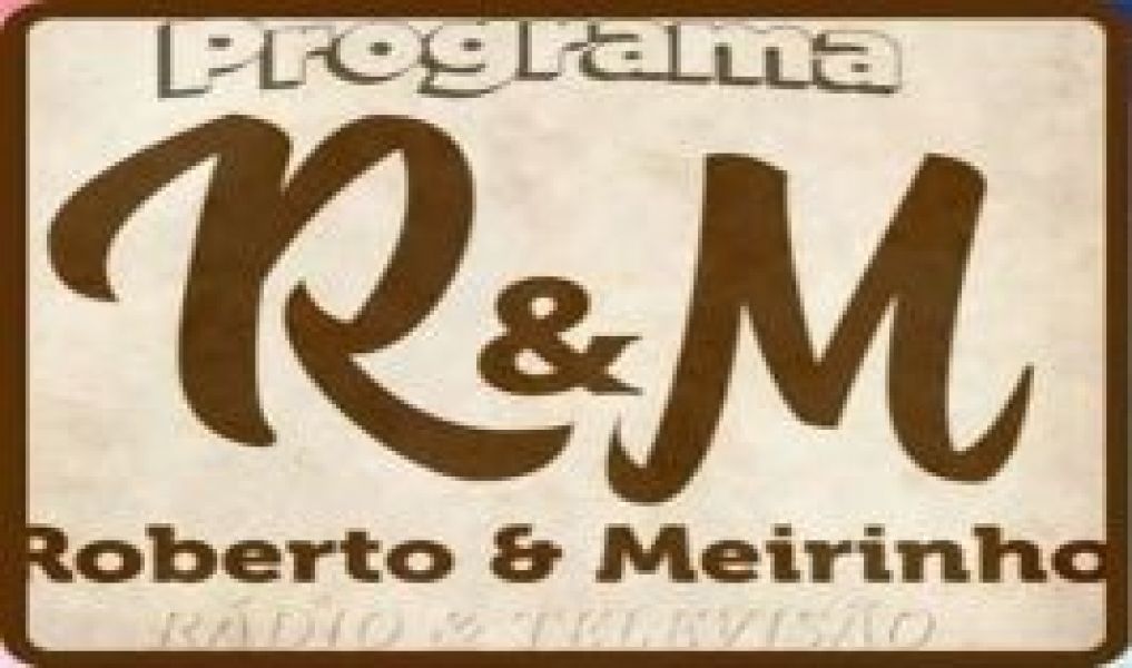 Roberto & Meirinho